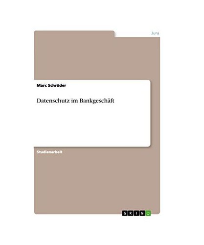 Datenschutz bankgeschäft - datenschutz,